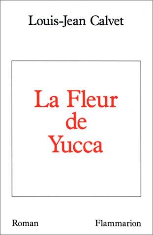 La Fleur de yucca