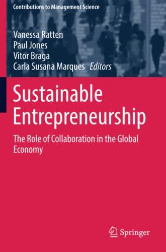 Sustainable Entrepreneurship: The Role of Collaboration in the Global Economy (Contributions to Management Science)