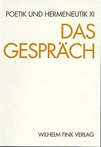 Poetik und Hermeneutik, Bd.11, Das Gespräch