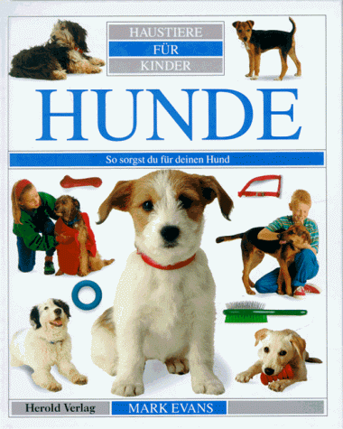 Haustiere für Kinder, Hunde