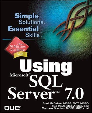 Using Microsoft SQL Server 7.0 (Using Series)