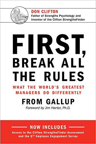 First, Break All The Rules: What the World's Greatest Managers Do Differently