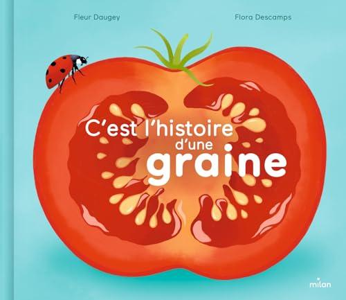 C'est l'histoire d'une graine