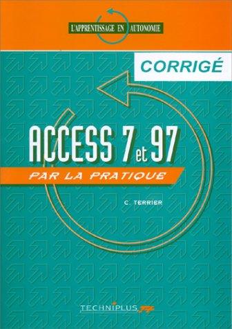 Access 7 et 97 par la pratique : corrigé