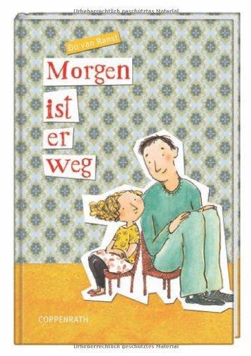 Morgen ist er weg