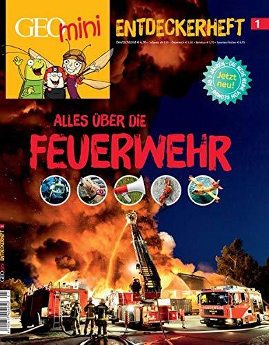 GEOlino mini Entdeckerheft 1/2016 - Alles über die Feuerwehr