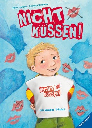 Nicht küssen!