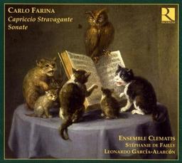 Carlo Farina: Capriccio Stravagante & Sonaten