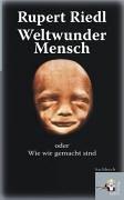 Weltwunder Mensch oder Wie wir gemacht sind