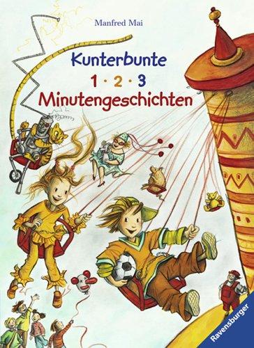 Vorlese- und Familienbücher: Kunterbunte 1-2-3 Minutengeschichten