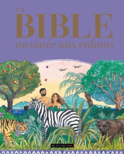 La Bible racontée aux enfants