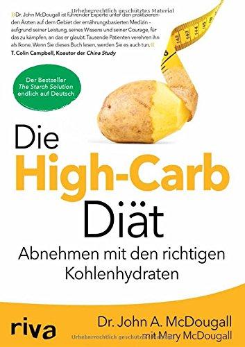 Die High-Carb-Diät: Abnehmen mit den richtigen Kohlenhydraten