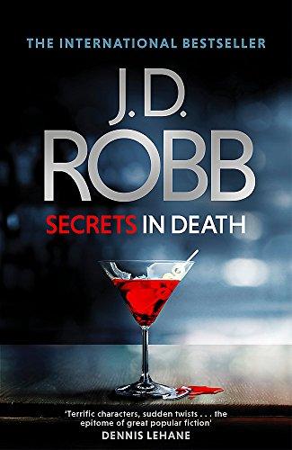 Secrets in Death: An Eve Dallas thriller (Book 45)