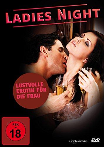 Ladies Night - Lustvolle Erotik für die Frau