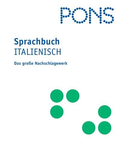 PONS Sprachbuch. Italienisch. Das große Nachschlagewerk