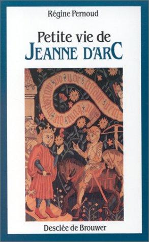 Petite vie de Jeanne d'Arc (Petites Vies)