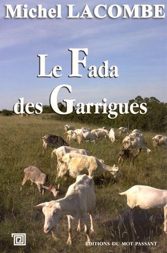 Le fada des garrigues