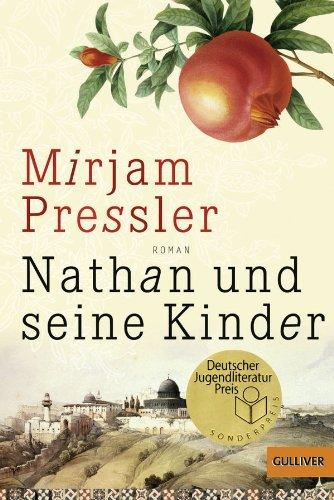 Nathan und seine Kinder: Roman (Gulliver)