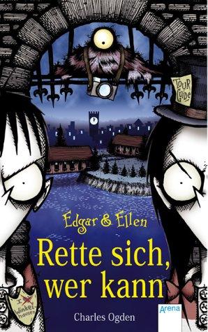 Edgar & Ellen 01. Rette sich, wer kann