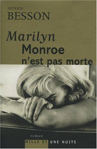 Marilyn Monroe n'est pas morte