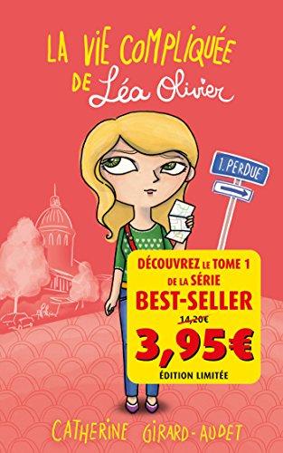 La vie compliquée de Léa Olivier. Vol. 1. Perdue