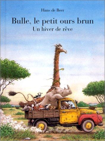 Bulle, le petit ours brun : Un hiver de rêve (Coups de Coeur)