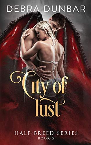 City of Lust (Half-Breed, Band 5)