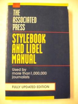 The Associated Press Stylebook And Libel Manual, Third Edition