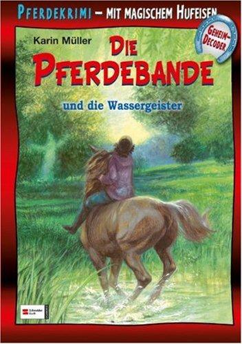 Die Pferdebande und die Wassergeister