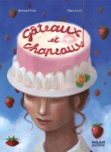 Gâteaux et chapeaux