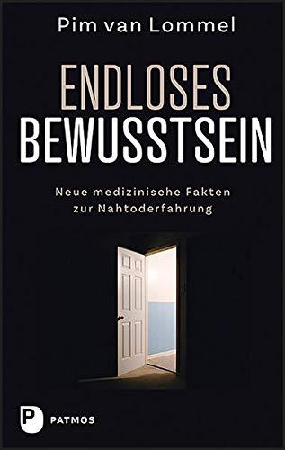 Endloses Bewusstsein: Neue medizinische Fakten zur Nahtoderfahrung