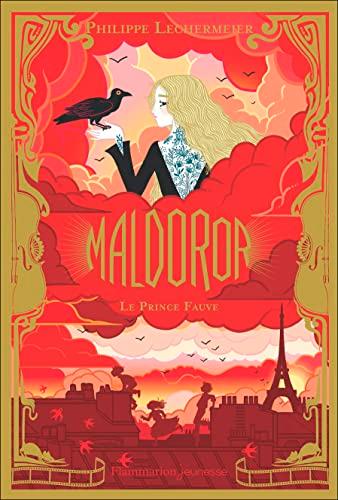 Maldoror. Vol. 2. Le prince fauve