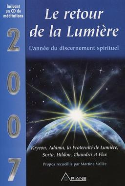 2007 Le retour de la lumiÿ..re