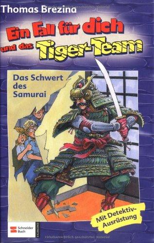 Ein Fall für dich und das Tiger-Team, Bd.29, Das Schwert des Samurai: Rate-Krimi-Serie