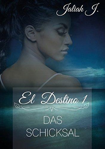 El Destino 1: Das Schicksal