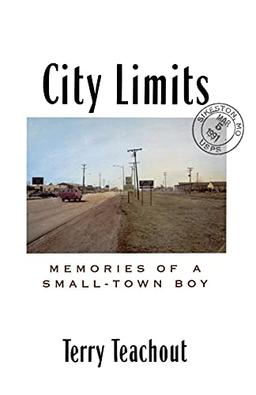 City Limits: Memories of a Small-Town Boy