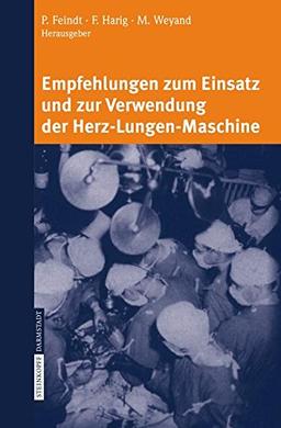 Empfehlungen zum Einsatz und zur Verwendung der Herz-Lungen-Maschine