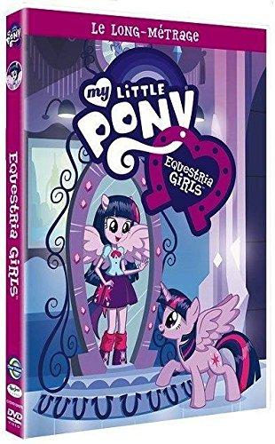 My little pony : equestria girls [FR Import]