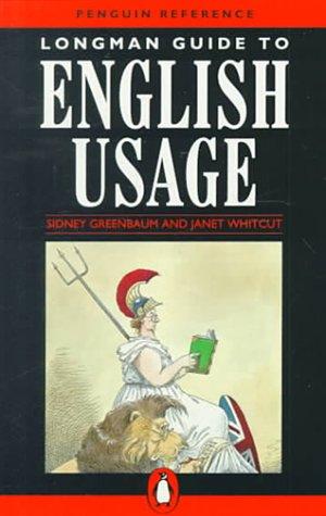 Longman Guide to English Usage (Penguin Reference Books)