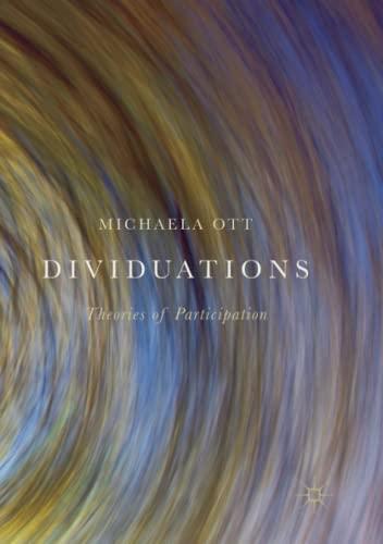 Dividuations: Theories of Participation