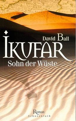 Ikufar. Sohn der Wüste.