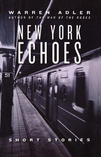 New York Echoes: Short Stories