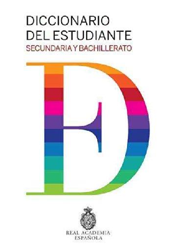 Diccionario del estudiante - RAE (DICCIONARIOS RAE ESCOLAR, Band 701002)