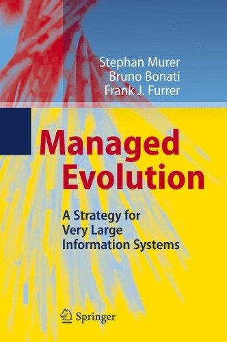 Managed Evolution: A Strategy for Very Large Information Systems