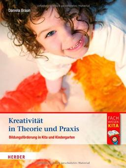 Kreativität in Theorie und Praxis: Bildungsförderung in Kita und Kindergarten