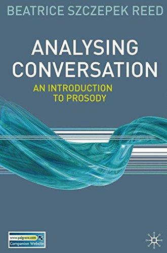 Analysing Conversation: An Introduction to Prosody