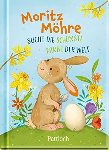 Moritz Möhre sucht die schönste Farbe der Welt: Zauberhafte Ostergeschichte zum Vorlesen oder Selberlesen ab 4 Jahren | Ideales Geschenk fürs Osternest