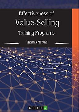 Effectiveness of Value-Selling Training Programs: Magisterarbeit