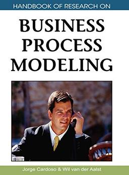 Handbook of Research on Business Process Modeling