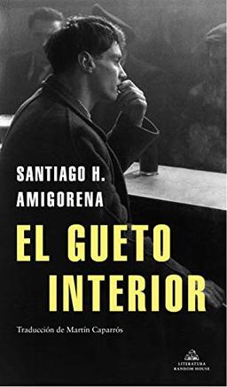 El gueto interior (Literatura Random House)